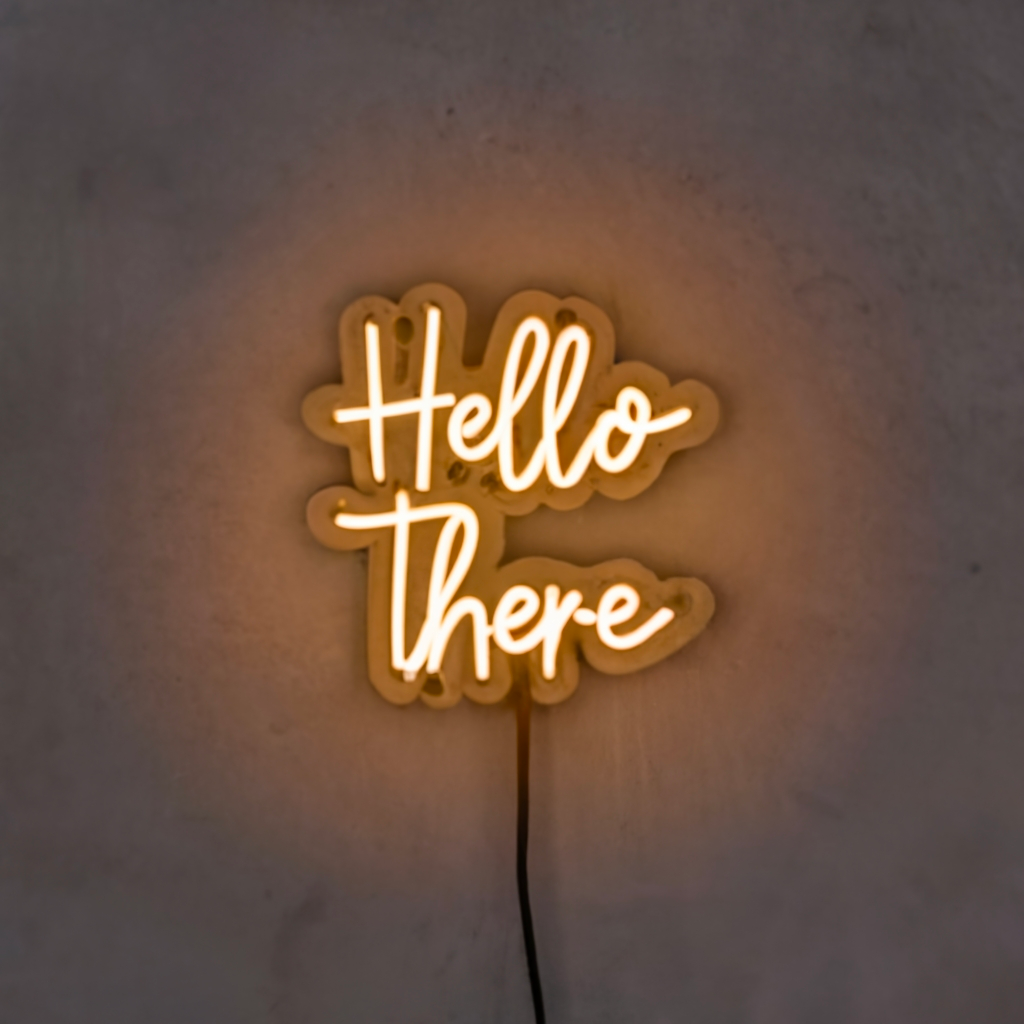 Hello There Neon Sign | Bright and Eye-Catching Custom LED Signs
