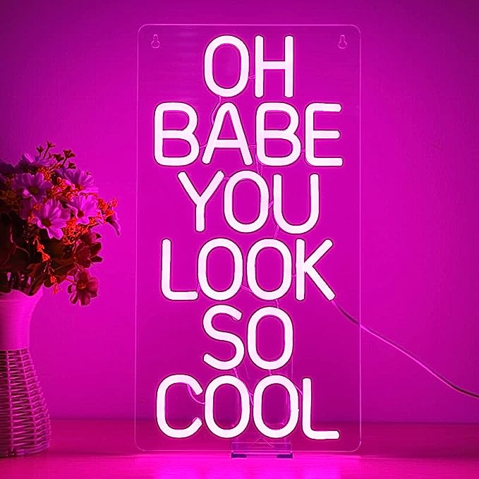 Babe You Look So Cool Neon Sign for Restaurant: Enhance Your Décor with Our Unique Neon Lighting Solutions!