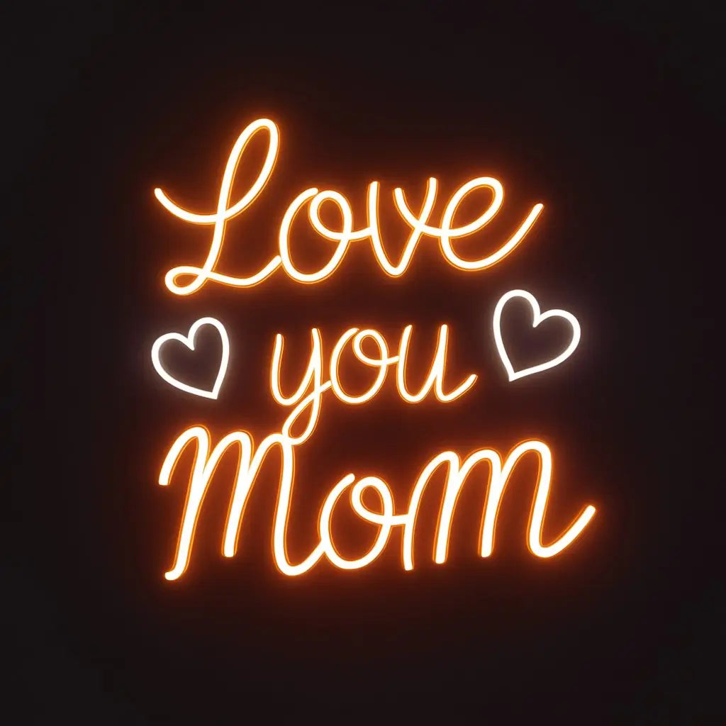 Love You Mom Neon Lights
