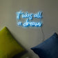 It Was All A Dream Led Neon Sign - NeonTitle